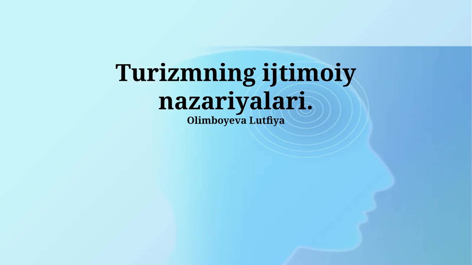 Turizmning ijtimoiy nazariyalari 1