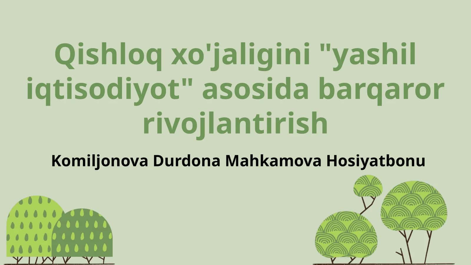 Qishloq xo'jaligini "yashil iqtisodiyot" asosida barqaror rivojlantirish 1