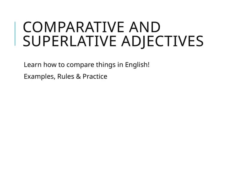 Taqqoslashuvi va Superlative sifatlar 1