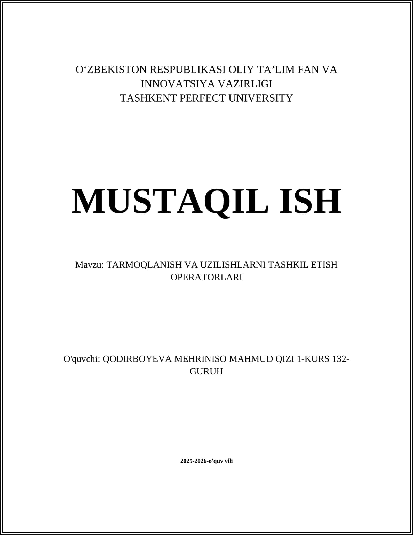 TARMOQLANISH VA UZILISHLARNI TASHKIL ETISH OPERATORLARI 1