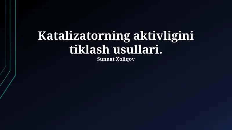 Katalizatorning aktivligini tiklash usullari 1