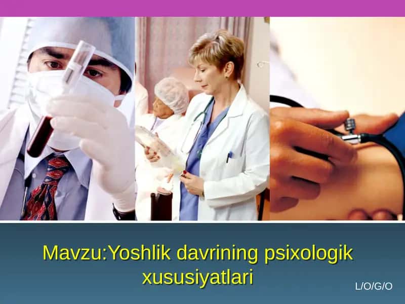 Yoshlik davrining psixologik xususiyatlari 1