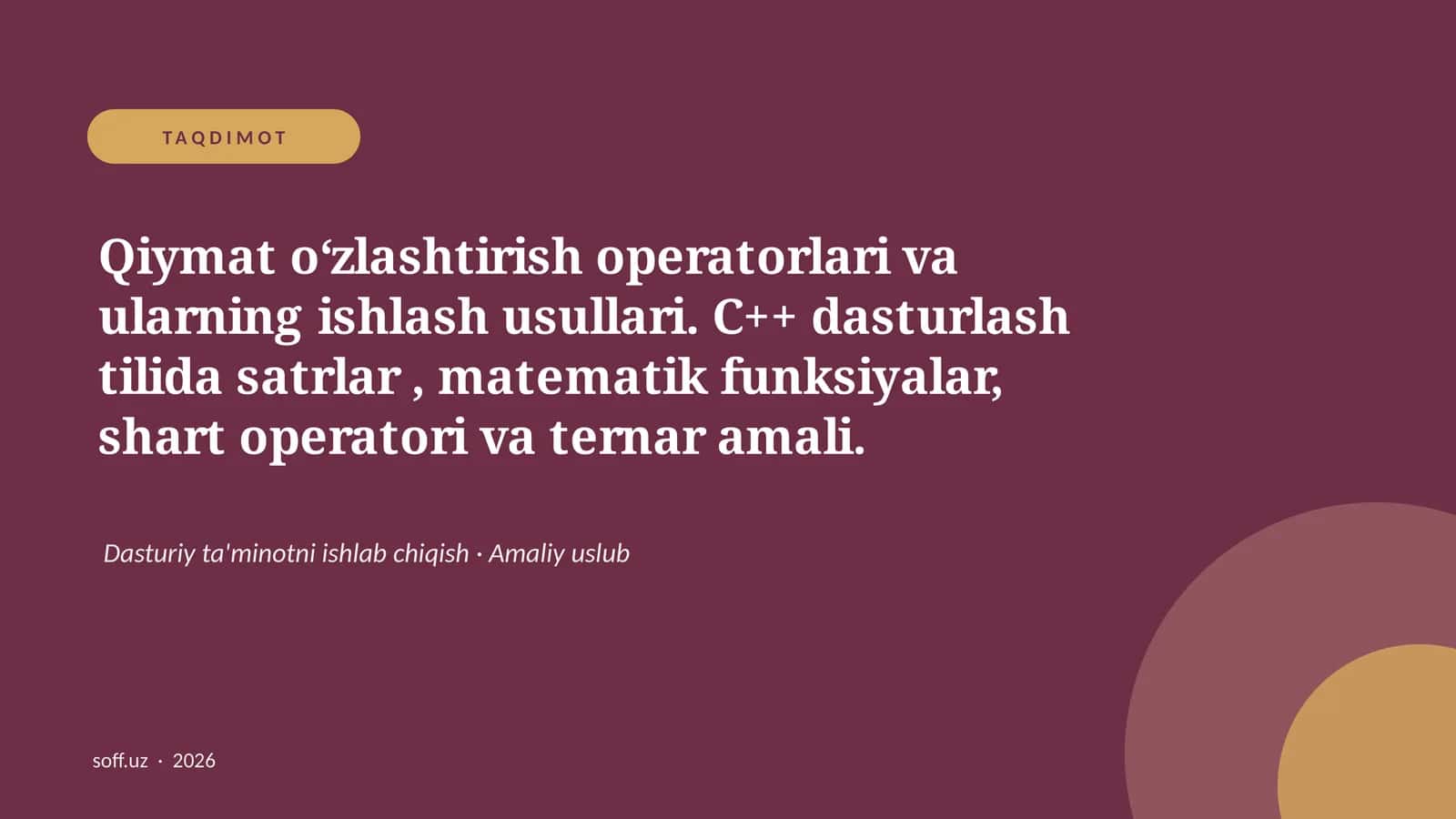 Qiymat o‘zlashtirish operatorlari va ularning ishlash usullari 1