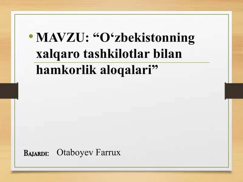 O`zbekistonning xalqaro tashkilotlar bilan hamkorlik aloqalari 1