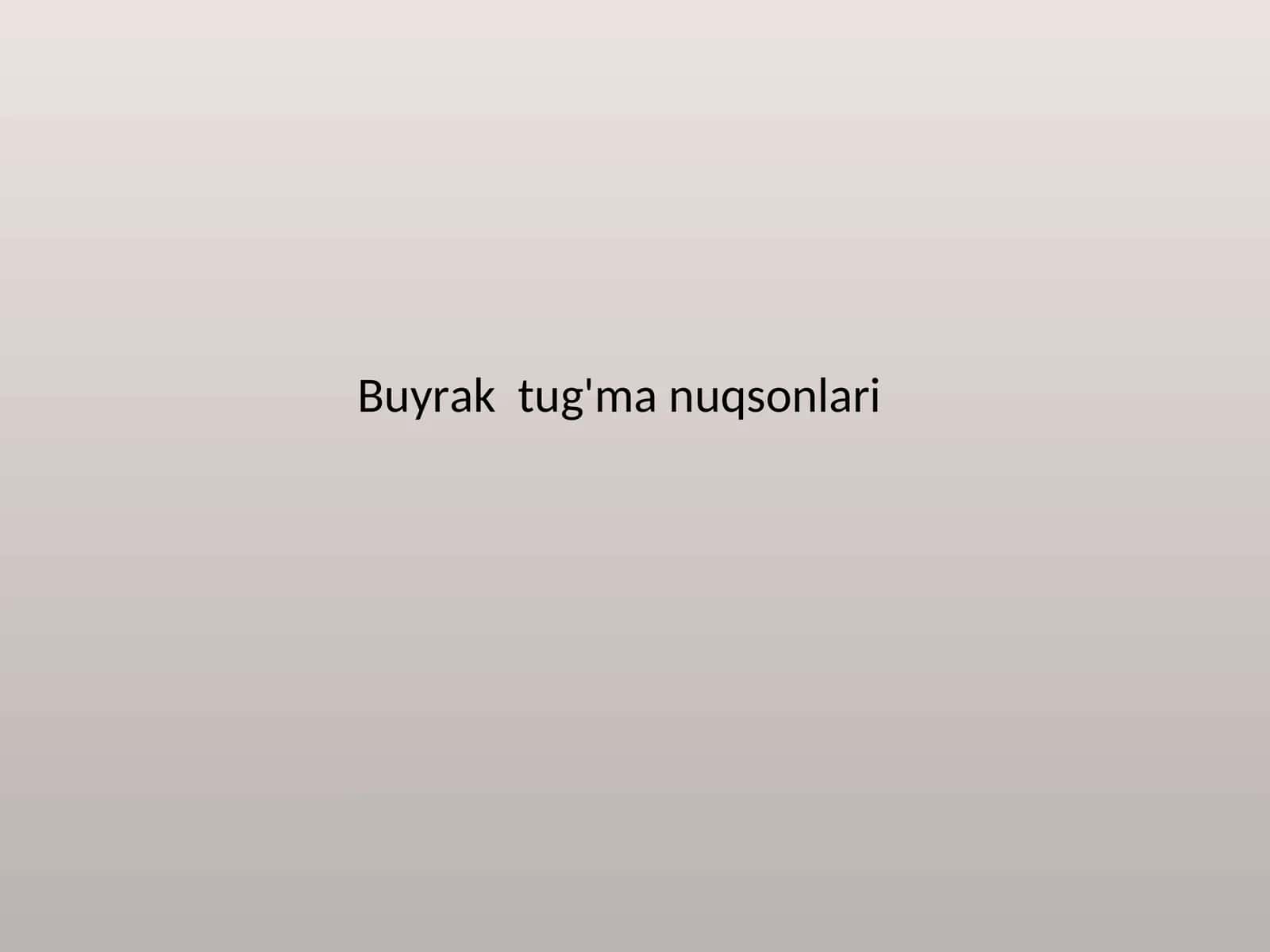 Buyrak tug'ma nuqsonlari 1