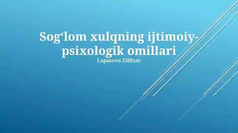 Sogʻlom xulqning ijtimoiy- psixologik omillari