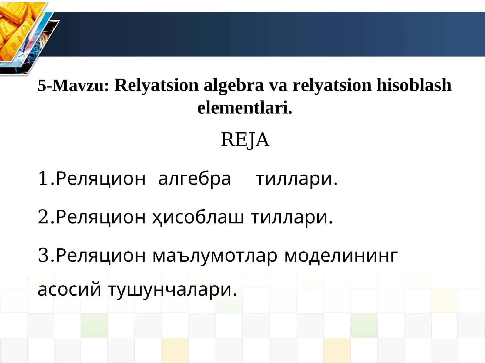 Rеlyatsion algеbra va rеlyatsionhisoblashelеmеntlari 1