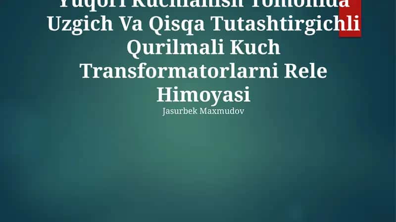 Yuqori Kuchlanish Tomonida Uzgich Va Qisqa Tutashtirgichli Qurilmali Kuch Transformatorlarni Rele Himoyasi 1