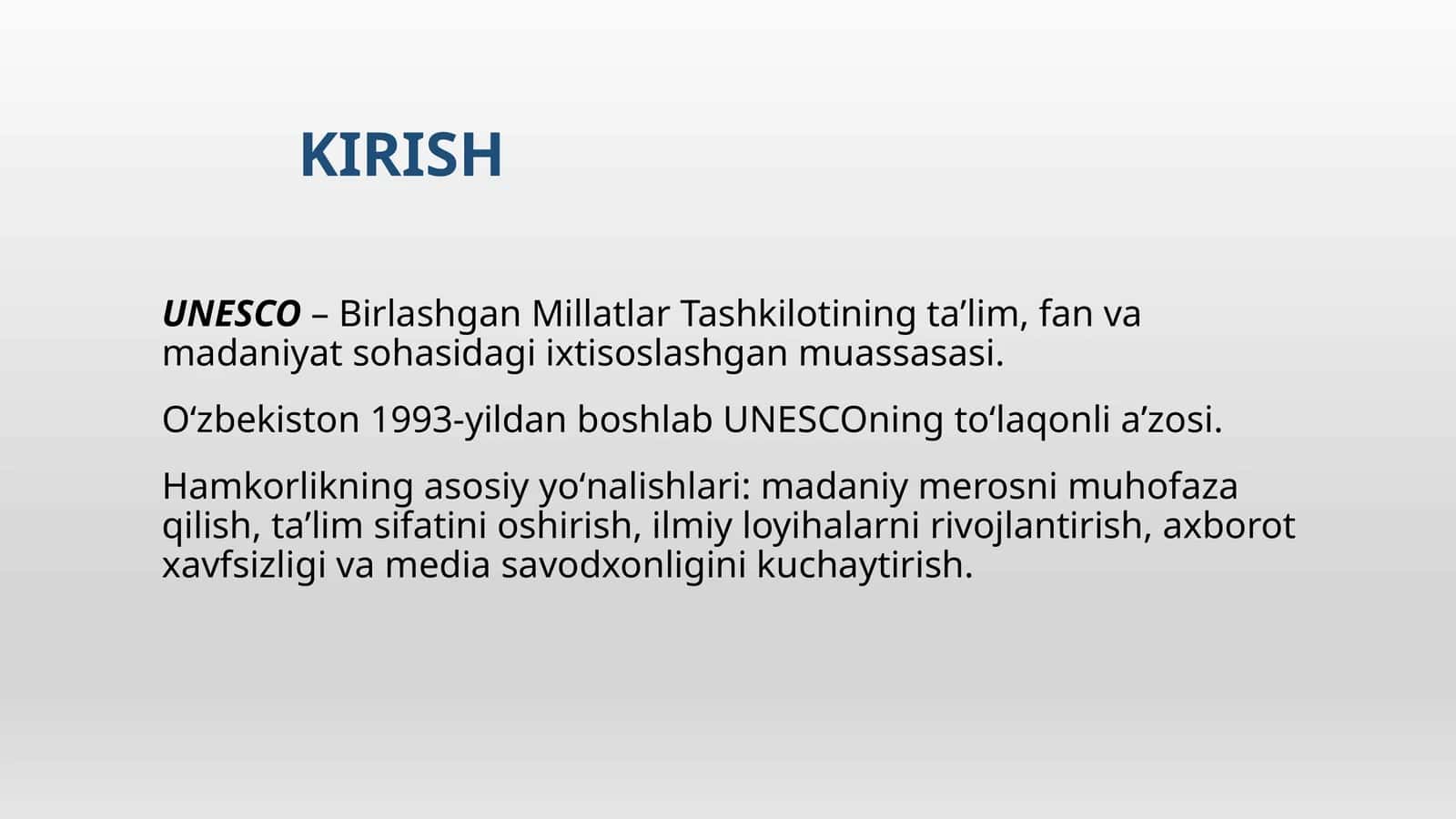 UNESCO– Birlashgan Millatlar Tashkilotining taʼlim, fan va madaniyat sohasidagi ixtisoslashgan muassasasi 1