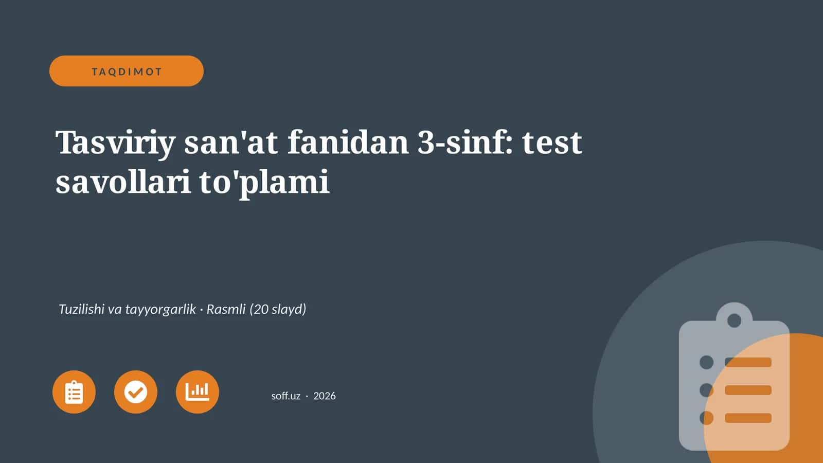 Tasviriy san'at fanidan 3-sinf: test savollari to'plami 1