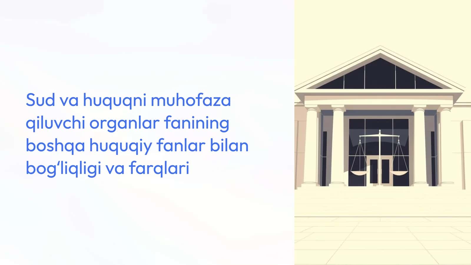 Sud va Huquqni Muhofaza Qiluvchi Organlar 1