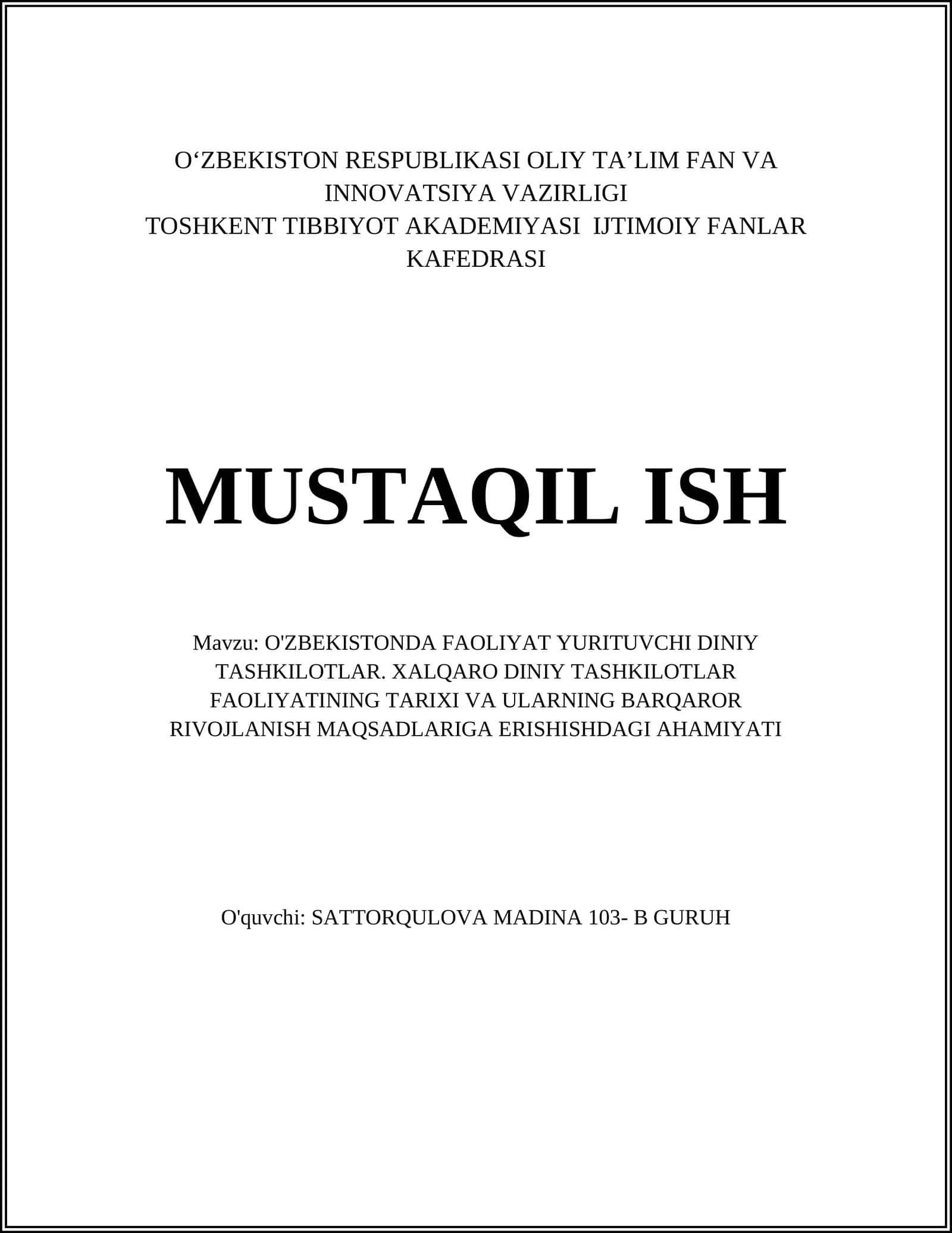 O'ZBEKISTONDA FAOLIYAT YURITUVCHI DINIY TASHKILOTLAR. XALQARO DINIY TASHKILOTLAR FAOLIYATINING TARIXI VA ULARNING BARQAROR RIVOJLANISH MAQSADLARIGA ERISHISHDAGI AHAMIYATI 1