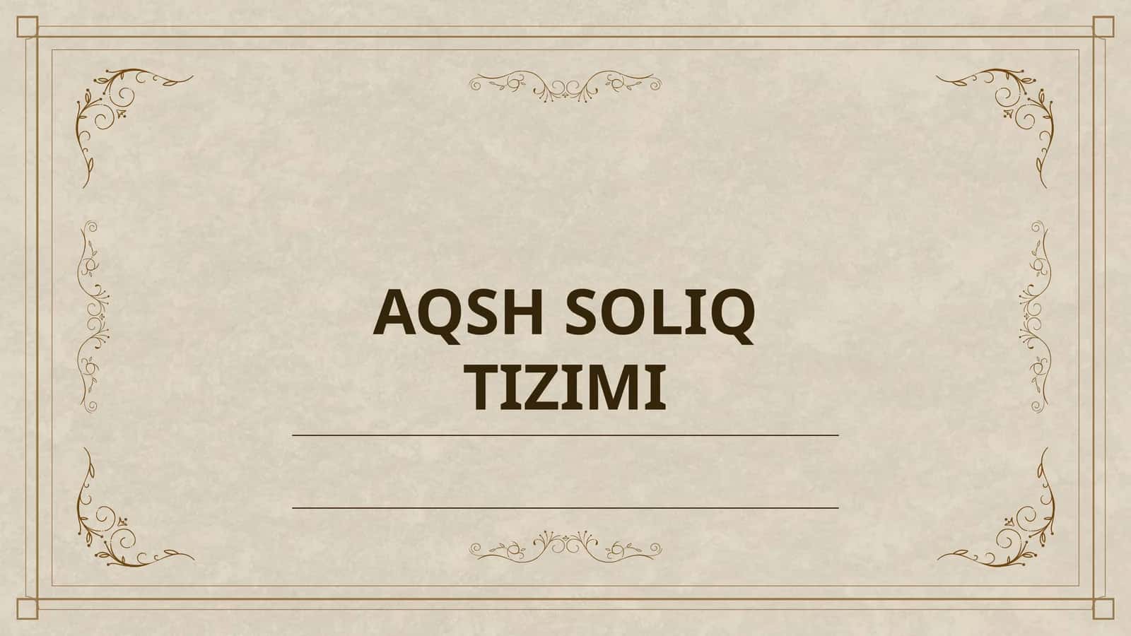 AQSH SOLIQ TIZIMI 1