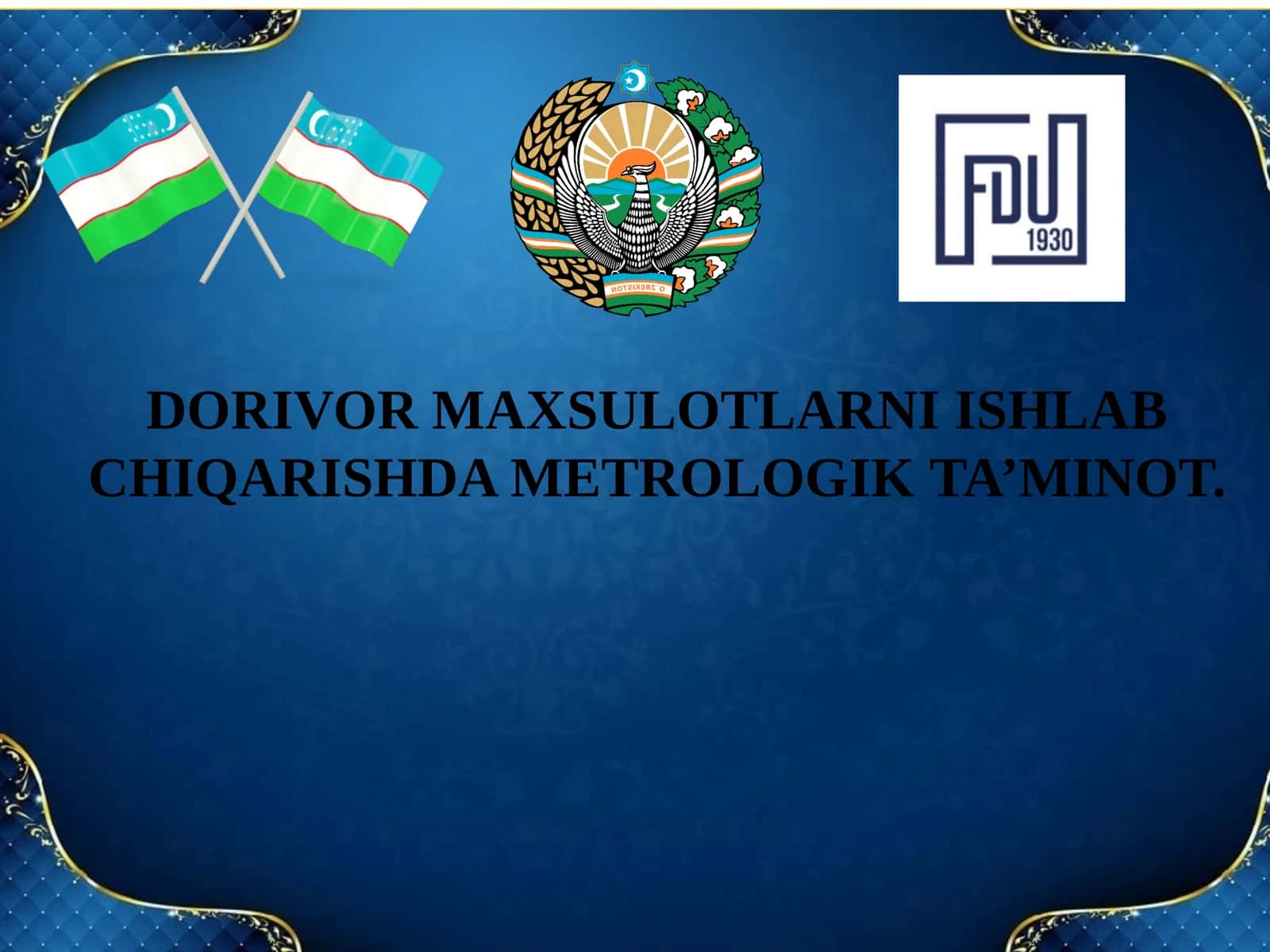 Dorivor maxsulotlarni ishlab chiqarishda metrologik ta’minot 1