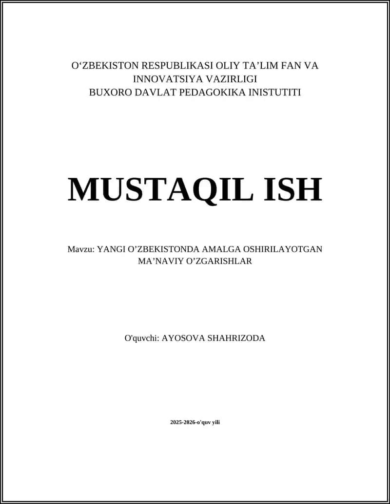 YANGI O’ZBEKISTONDA AMALGA OSHIRILAYOTGAN MA’NAVIY O’ZGARISHLAR 1