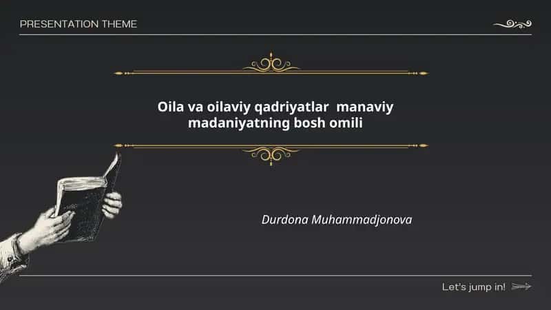 Oilava va oilaviy qadriyatlar manaviy madaniyatning bosh omili 1