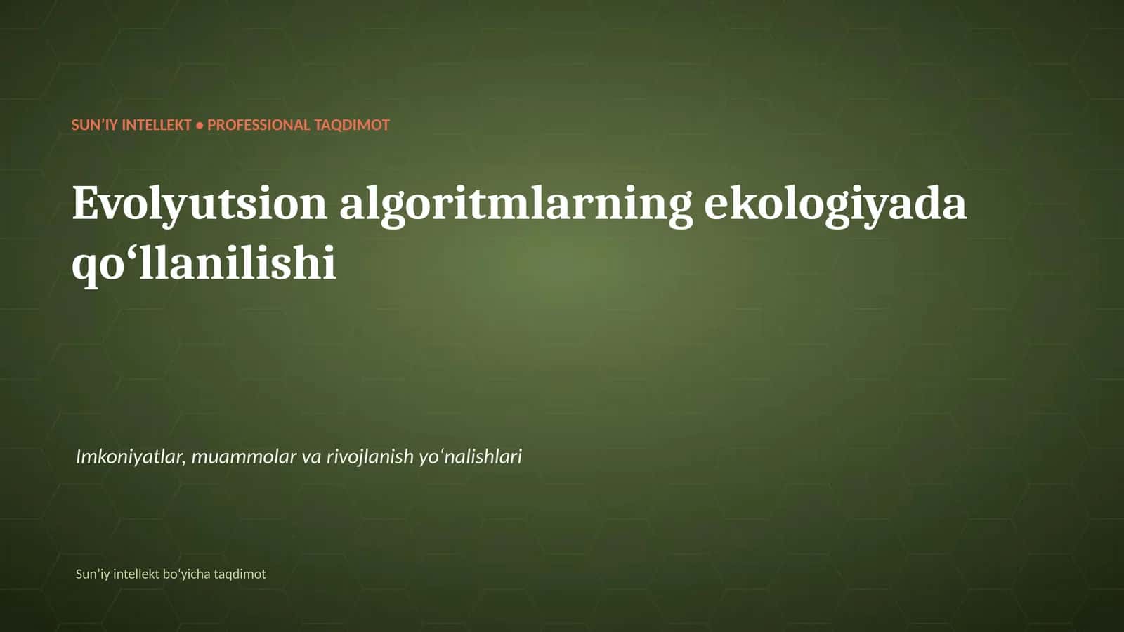 Evolyutsion algoritmlarning ekologiyada qoʻllanilishi 1