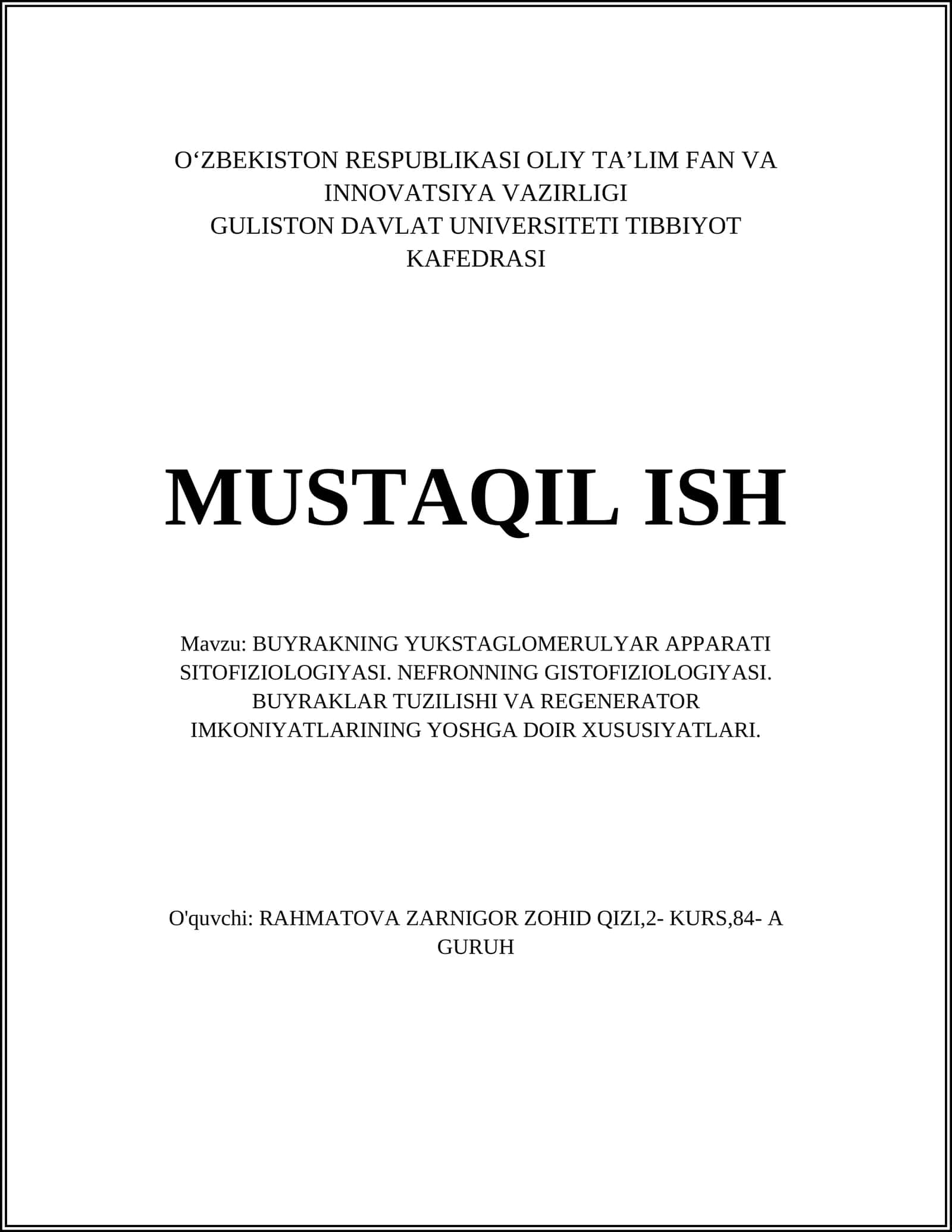 BUYRAKNING YUKSTAGLOMERULYAR APPARATI SITOFIZIOLOGIYASI. NEFRONNING GISTOFIZIOLOGIYASI. BUYRAKLAR TUZILISHI VA REGENERATOR IMKONIYATLARINING YOSHGA DOIR XUSUSIYATLARI 1