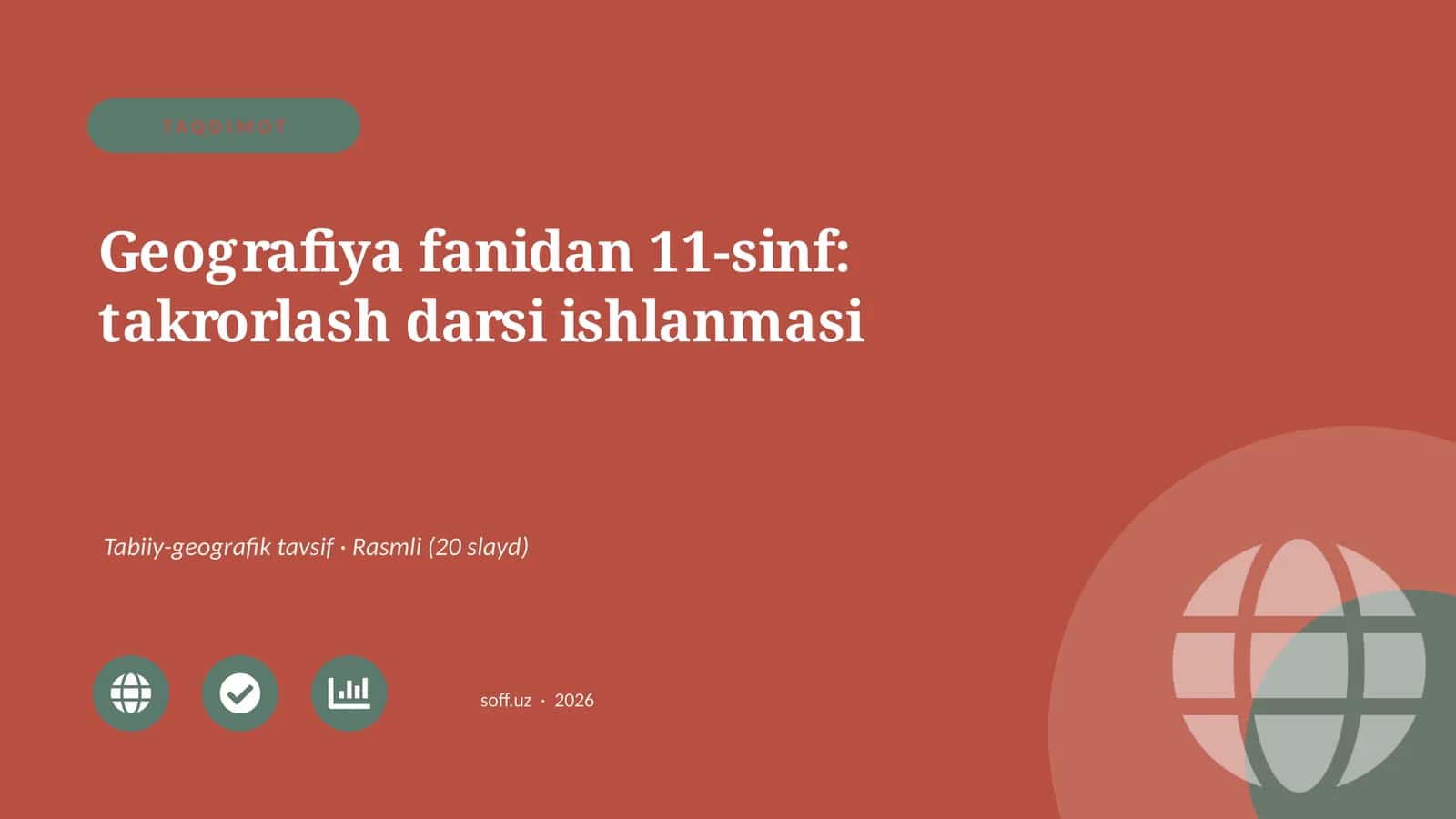 Geografiya fanidan 11-sinf: takrorlash darsi ishlanmasi 1