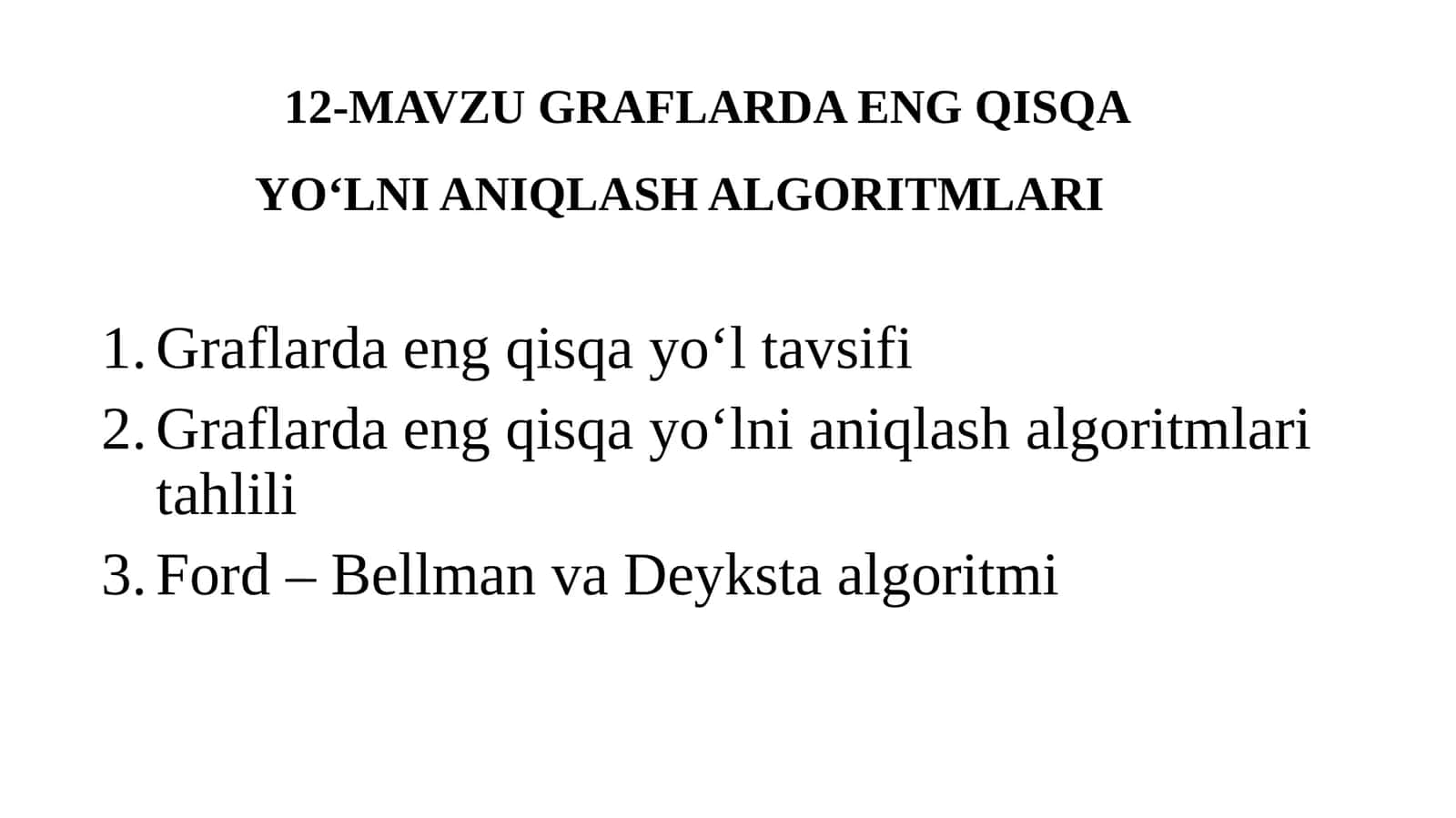 Graflarda eng qisqa yo‘lni aniqlash algoritmlari 1