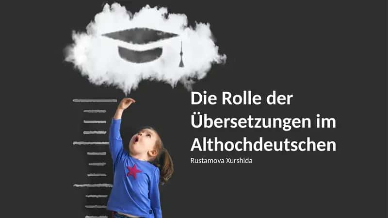 Die Rolle der Übersetzungen im Althochdeutschen 1