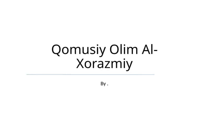 Qomusiy Olim Al-Xorazmiy 1