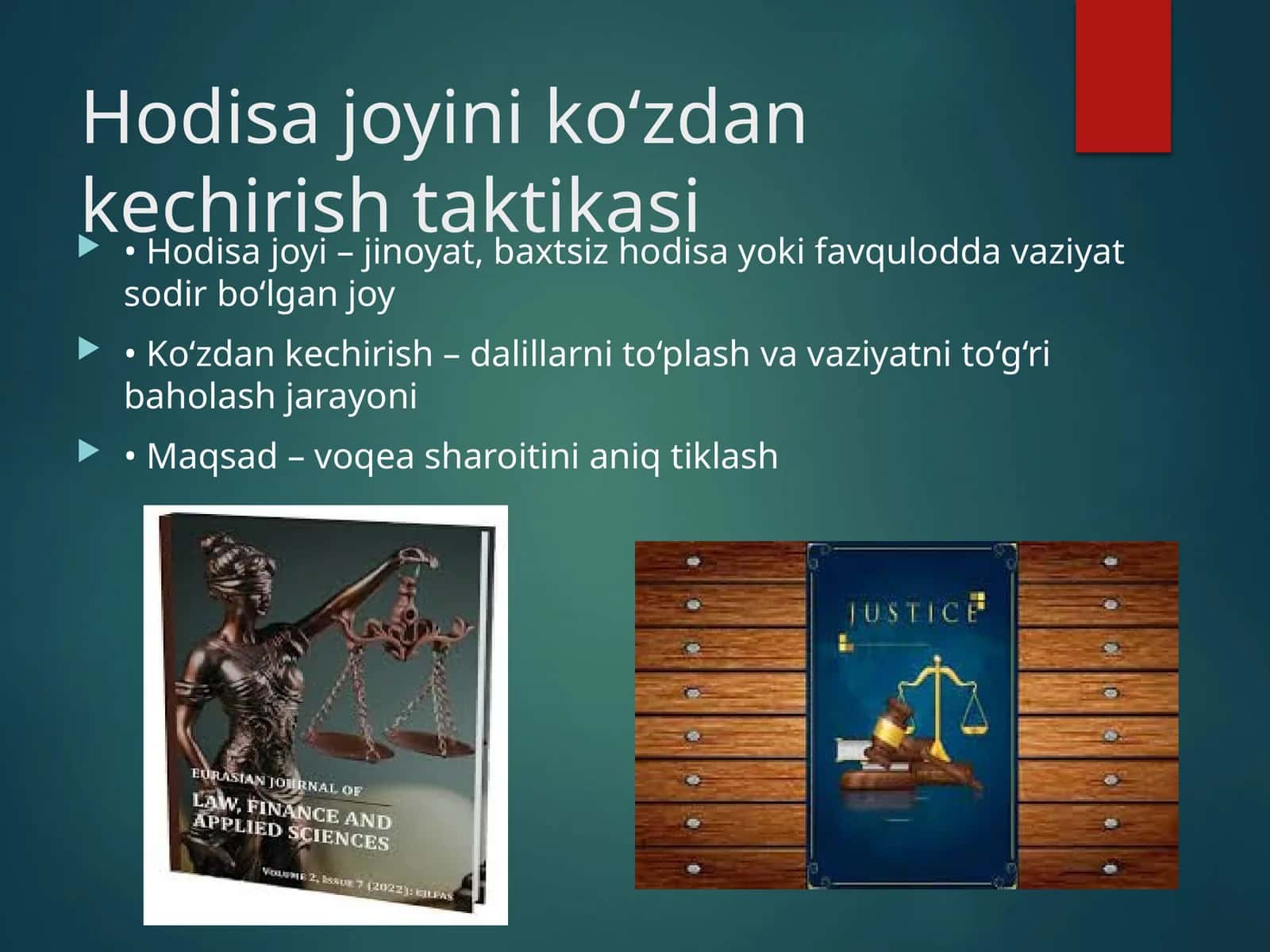 Hodisa joyini ko‘zdan kechirish taktikasi 1