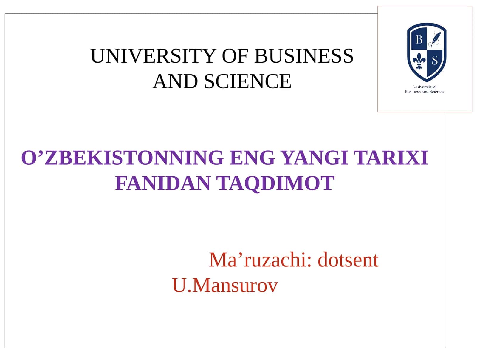 O’ZBEKISTONNING ENG YANGI TARIXI FANIDAN TAQDIMOT 1