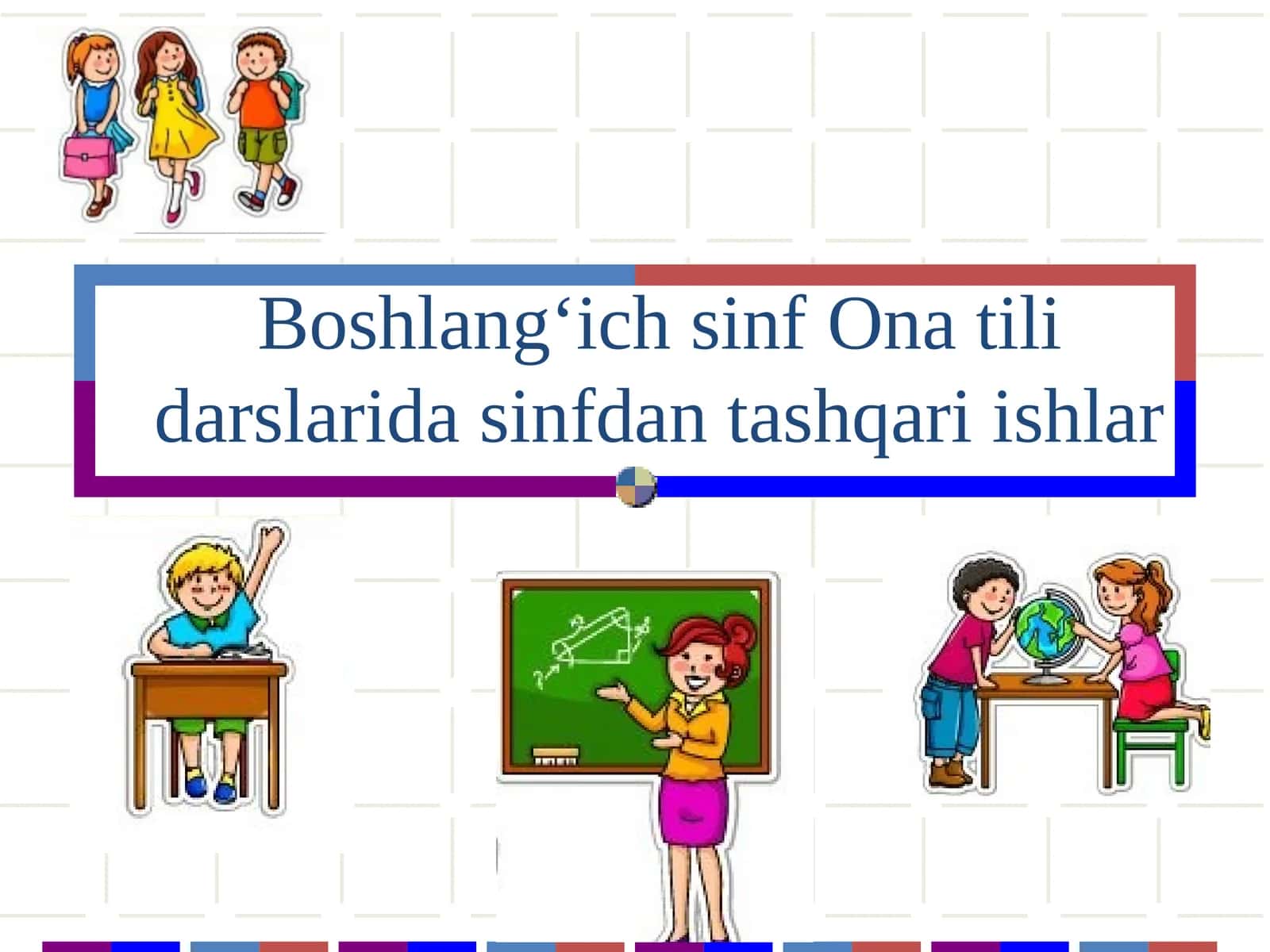 Boshlang‘ich sinf Ona tilidarslarida sinfdan tashqari ishlar 1