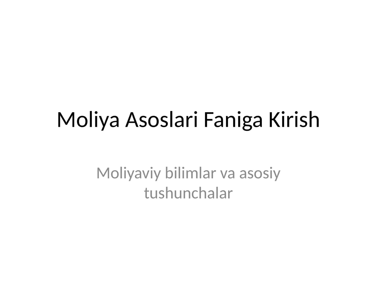 Moliya Asoslari Faniga Kirish 1