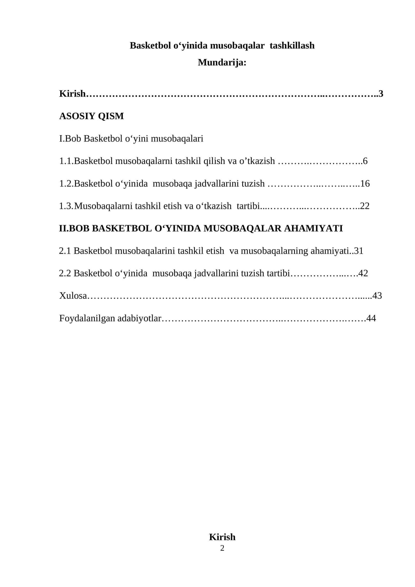 Basketbol o‘yinida musobaqalar tashkillash dona 1