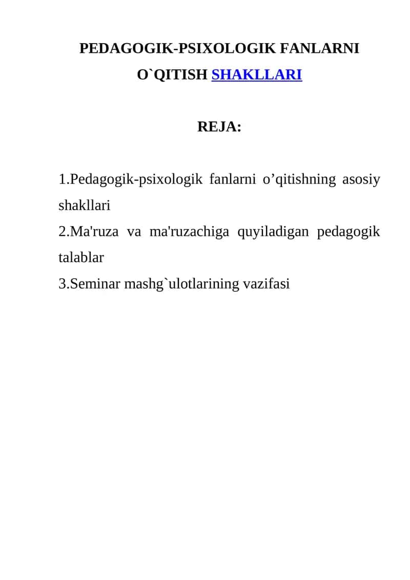 PEDAGOGIK-PSIXOLOGIK FANLARNI O`QITISH SHAKLLARI 1