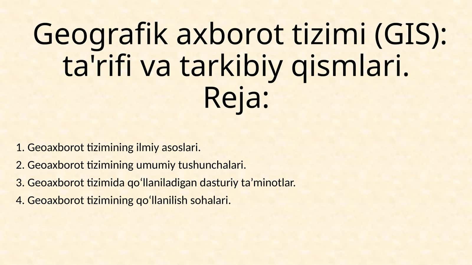Geoaxborot tizimi (GIS) 1