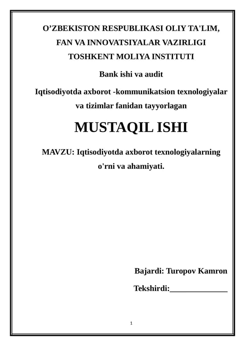 Iqtisodiyotda axborot texnologiyalarning o'rni va ahamiyati 1