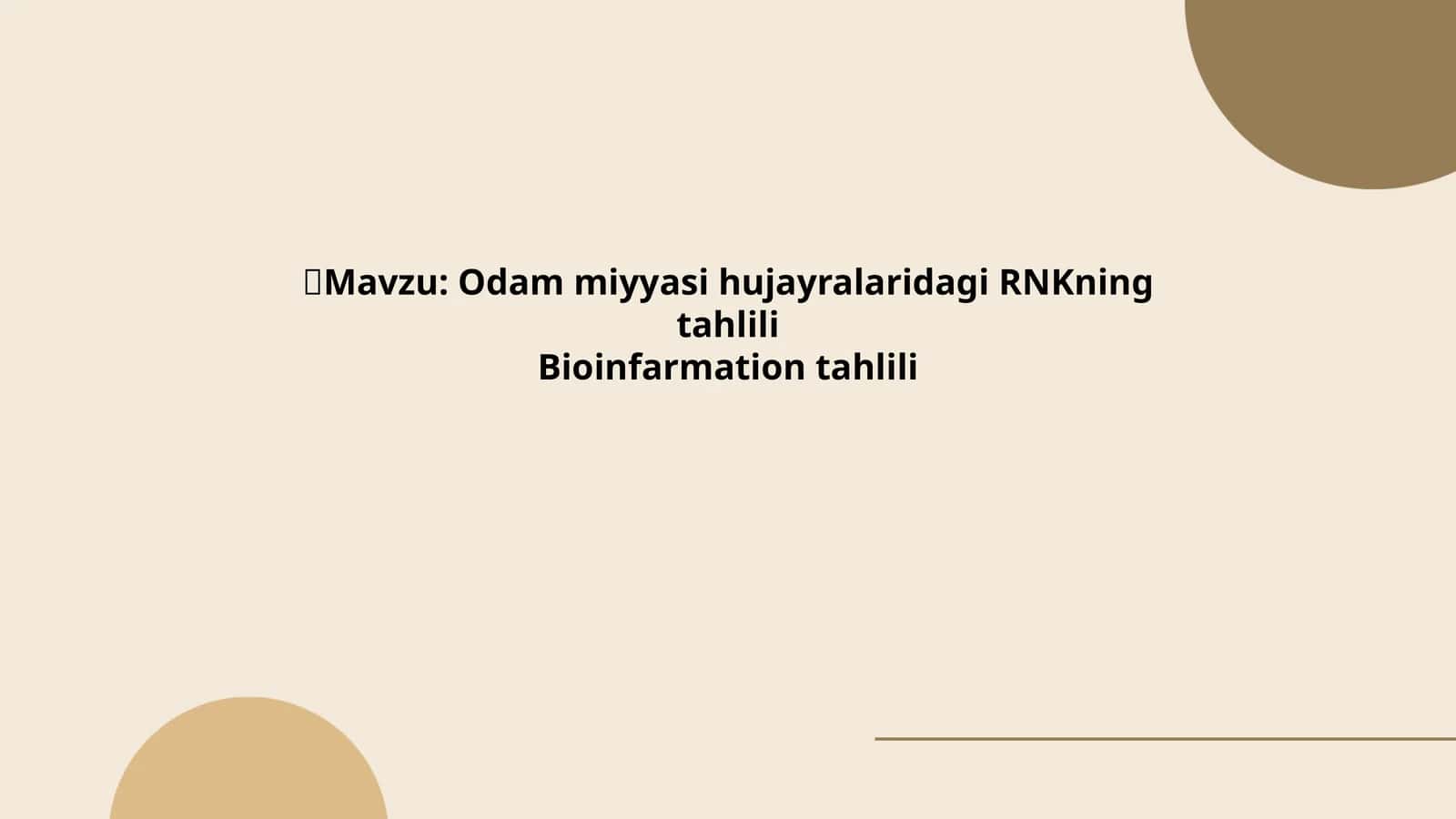 Odam miyyasi hujayralaridagi RNKning tahlili 1
