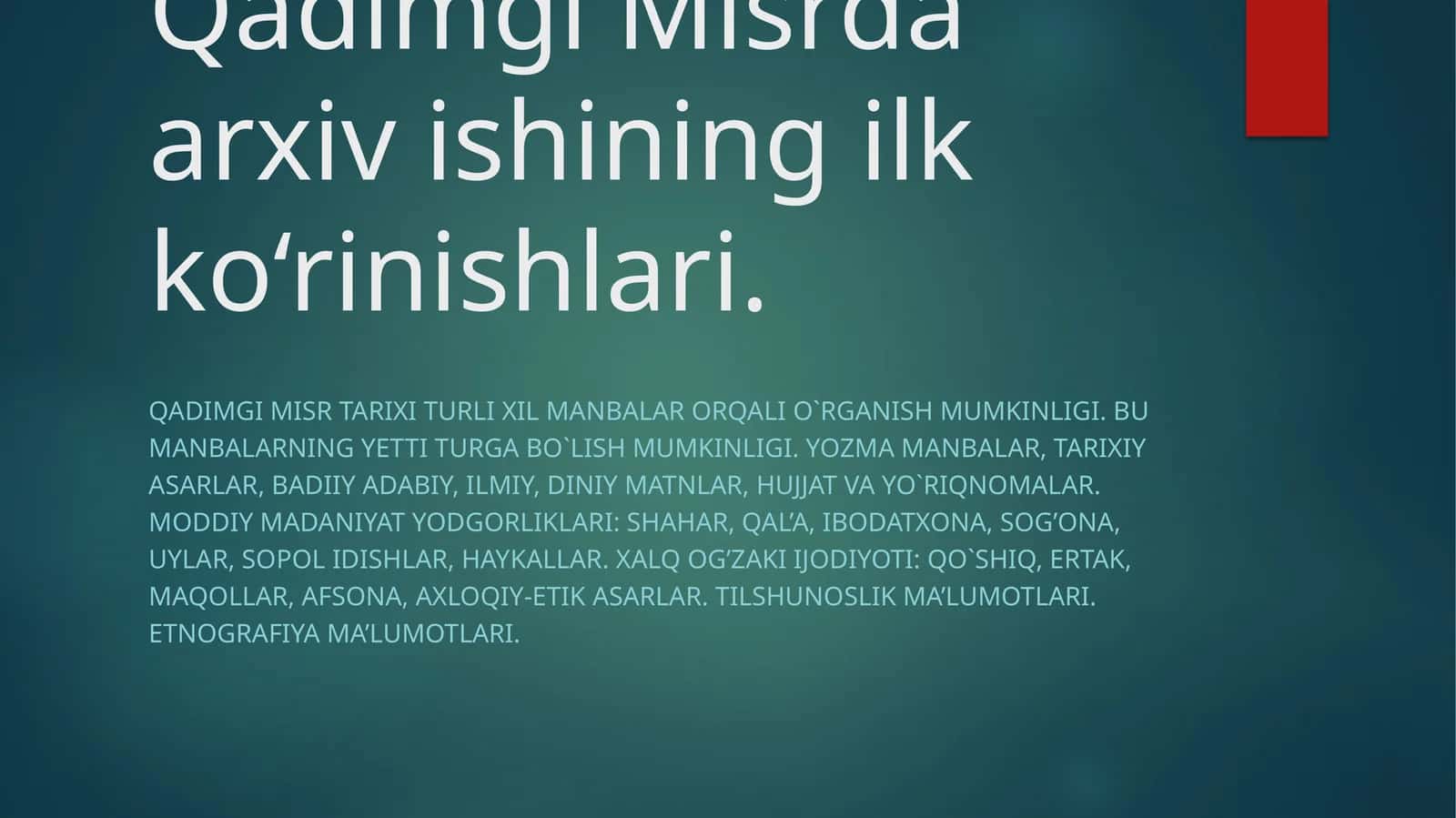 Qadimgi Misrda arxiv ishining ilk ko‘rinishlari 1