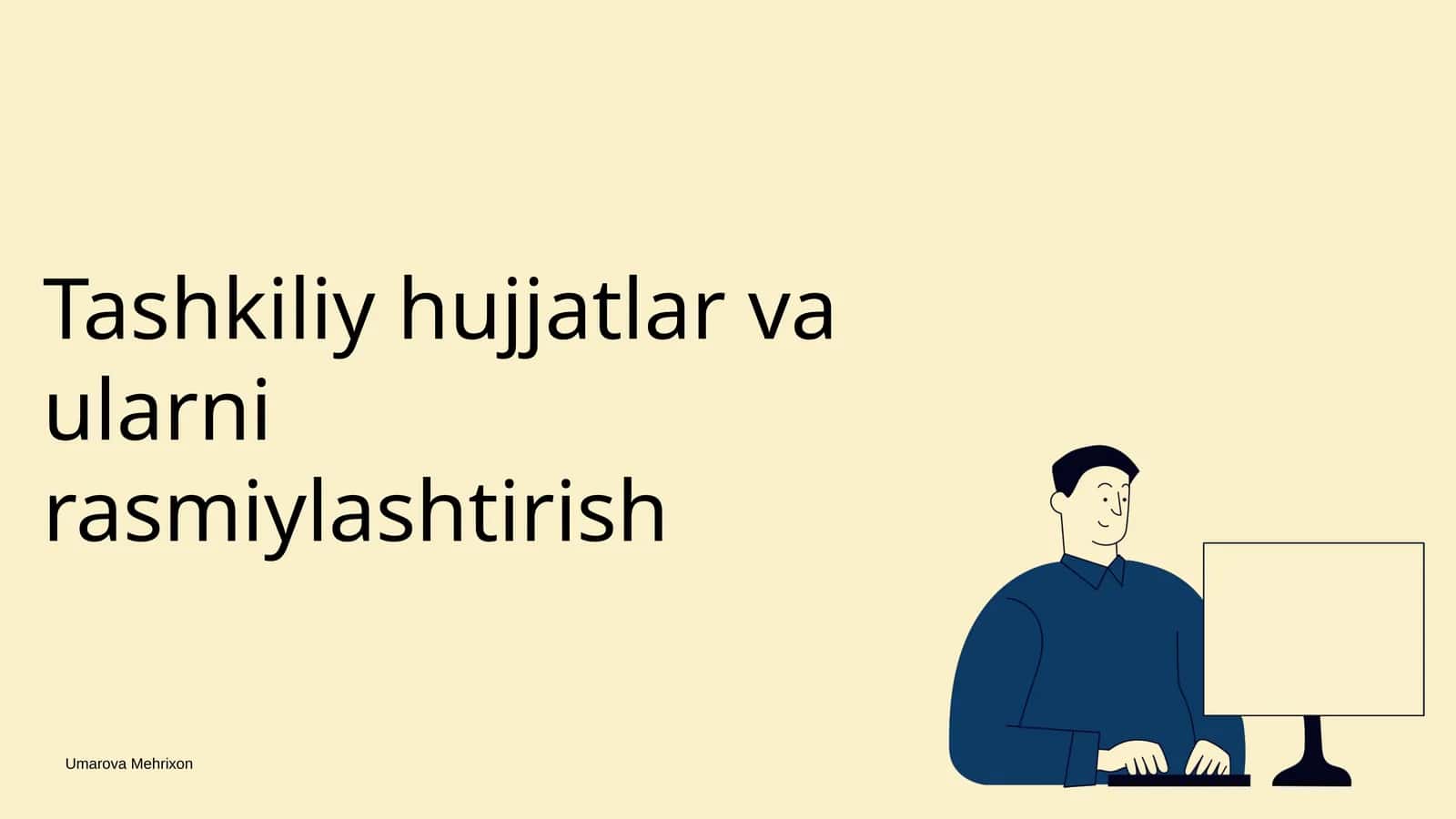 Tashkiliy hujjatlar va ularni rasmiylashtirish 1