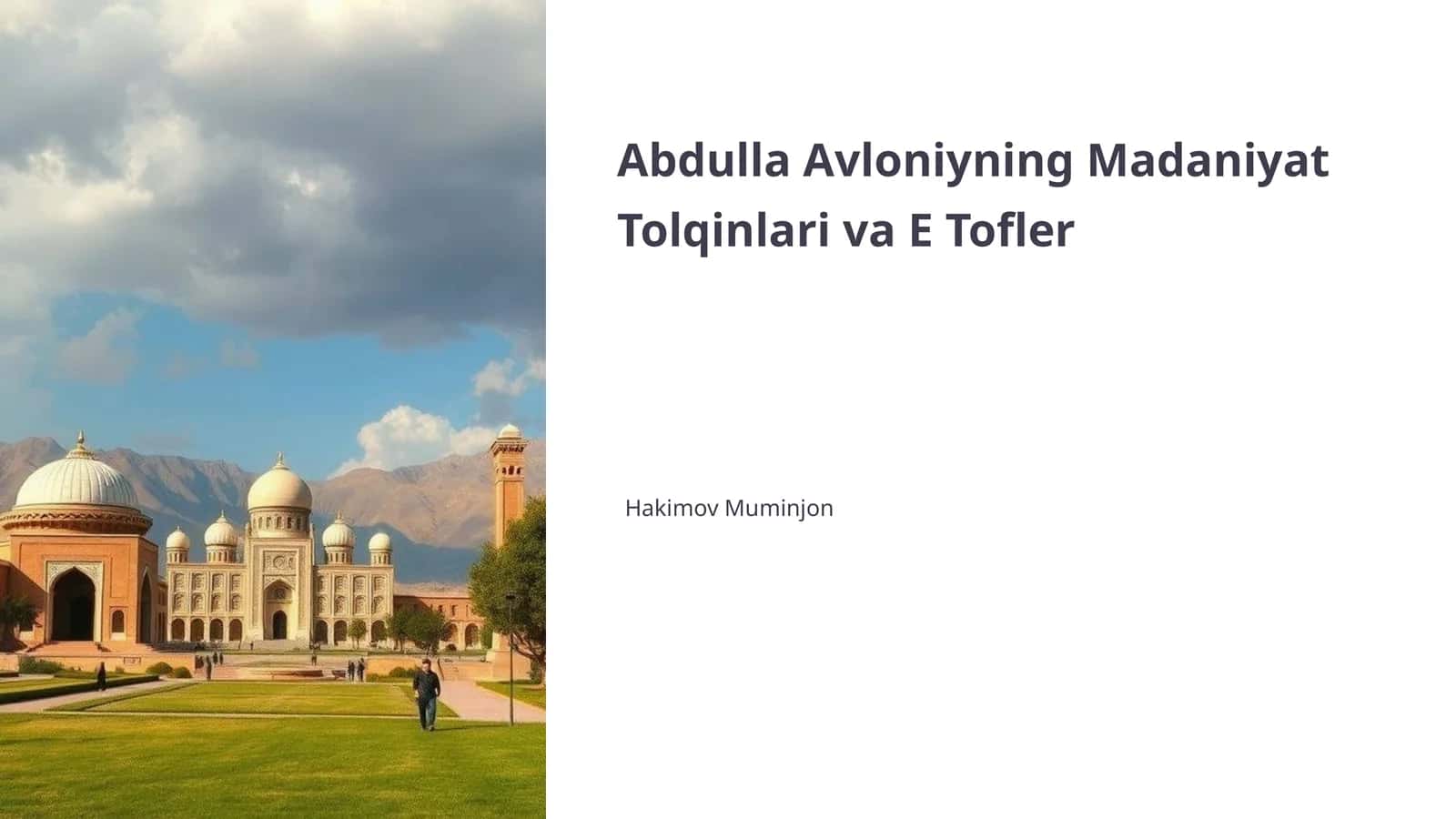 Abdulla Avloniyning Madaniyat Tolqinlari 1