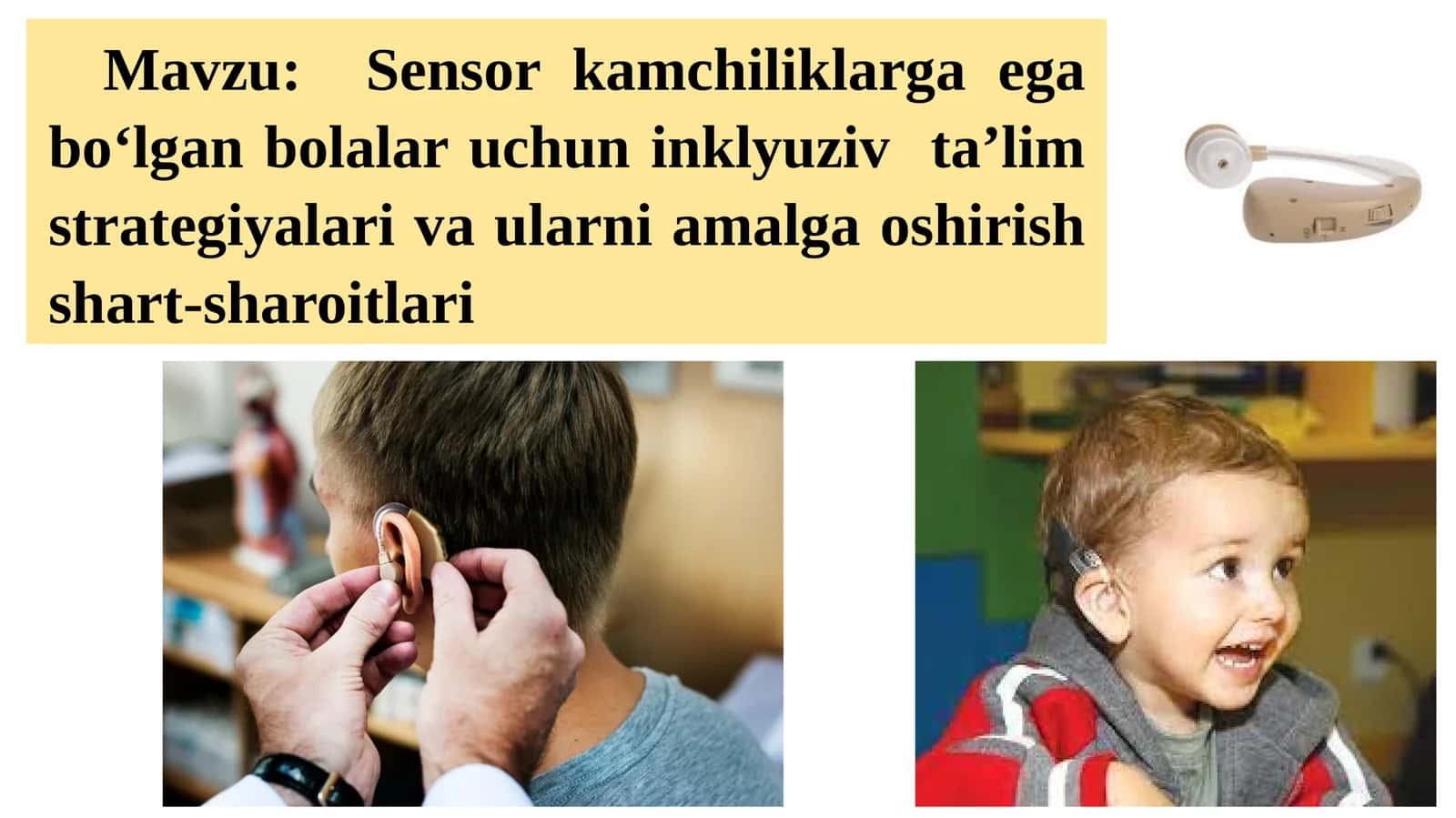 Sensor kamchiliklarga ega bo‘lgan bolalar uchun inklyuziv ta’lim strategiyalari va ularni amalga oshirish shart-sharoitlari 1