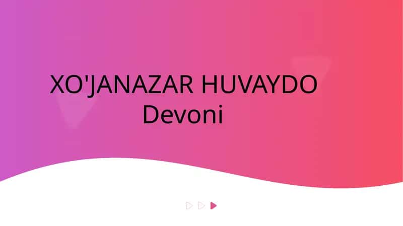 XO'JANAZAR HUVAYDO Devoni 1
