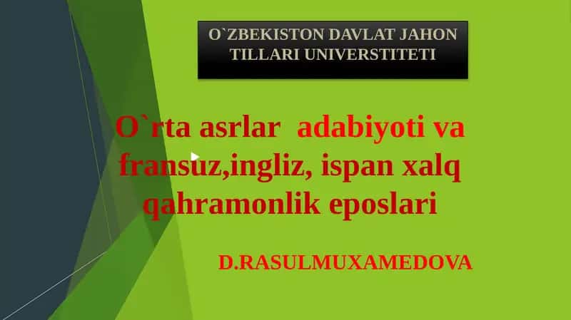O`rta asrlar adabiyoti va fransuz, ingliz, ispan xalq qahramonlik eposlari 1