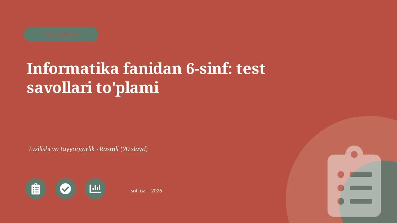 Informatika fanidan 6-sinf: test savollari to'plami 1