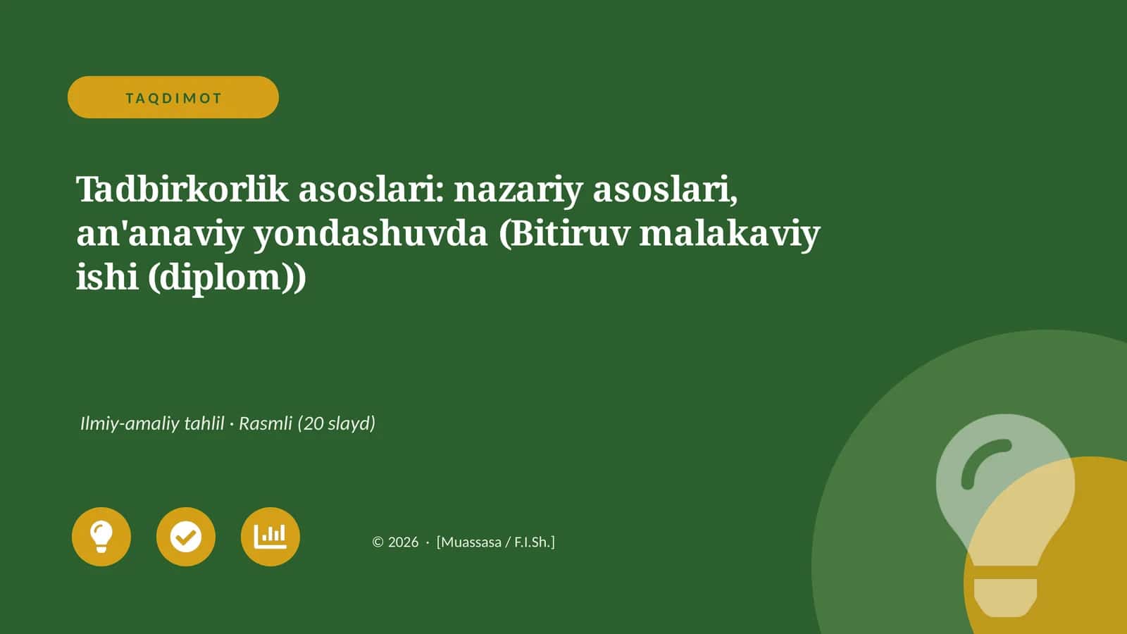 Tadbirkorlik asoslari: nazariy asoslari, an'anaviy yondashuvda (Bitiruv malakaviy ishi (diplom)) 1