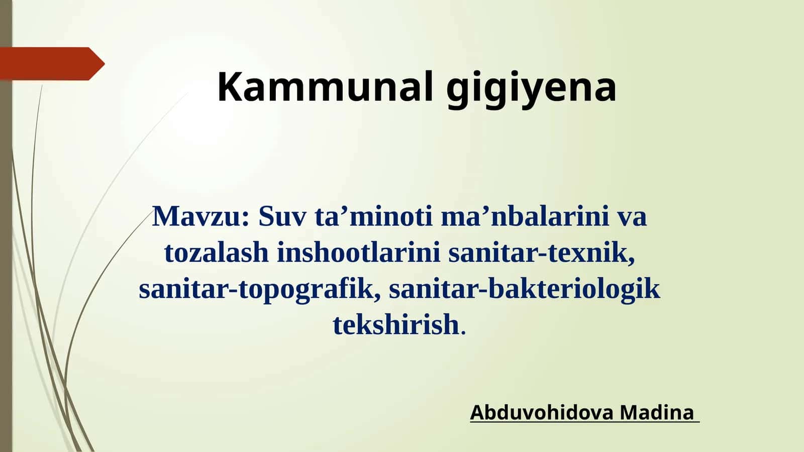 Suv taminoti manbalarini va tozalash inshootlarini sanitar-texnik, sanitar-topografik, sanitar-bakte 1