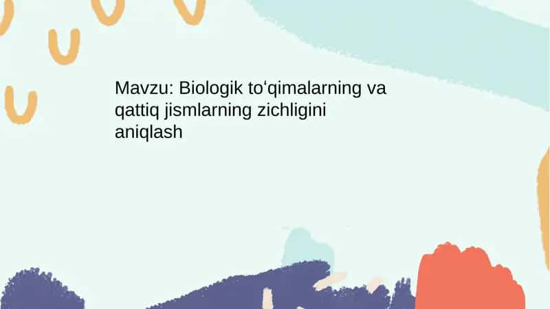 Biologik toʻqimalarning va qattiq jismlarning zichligini aniqlash 1