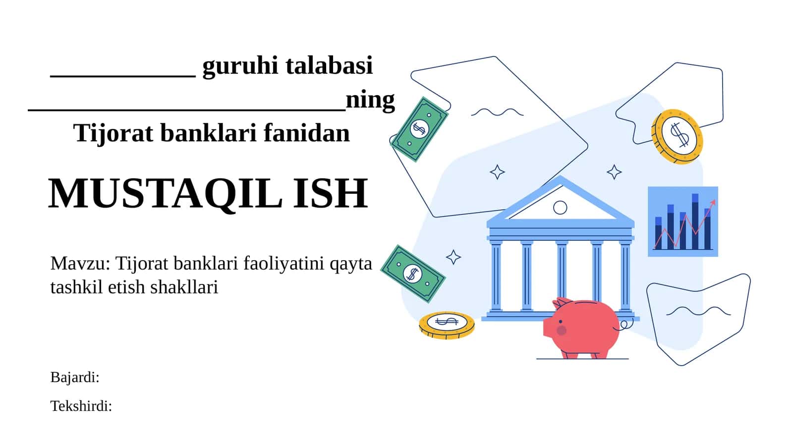 Tijorat banklari faoliyatini qayta tashkil etish shakllari. 1