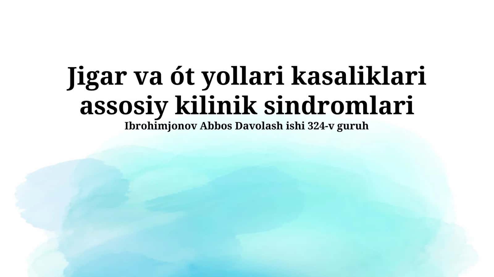 Jigar va ót yollari kasaliklari assosiy kilinik sindromlari 1