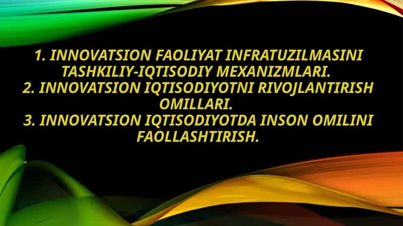 Innovatsion faoliyatni rivojlantirish infratuzilmasi 1