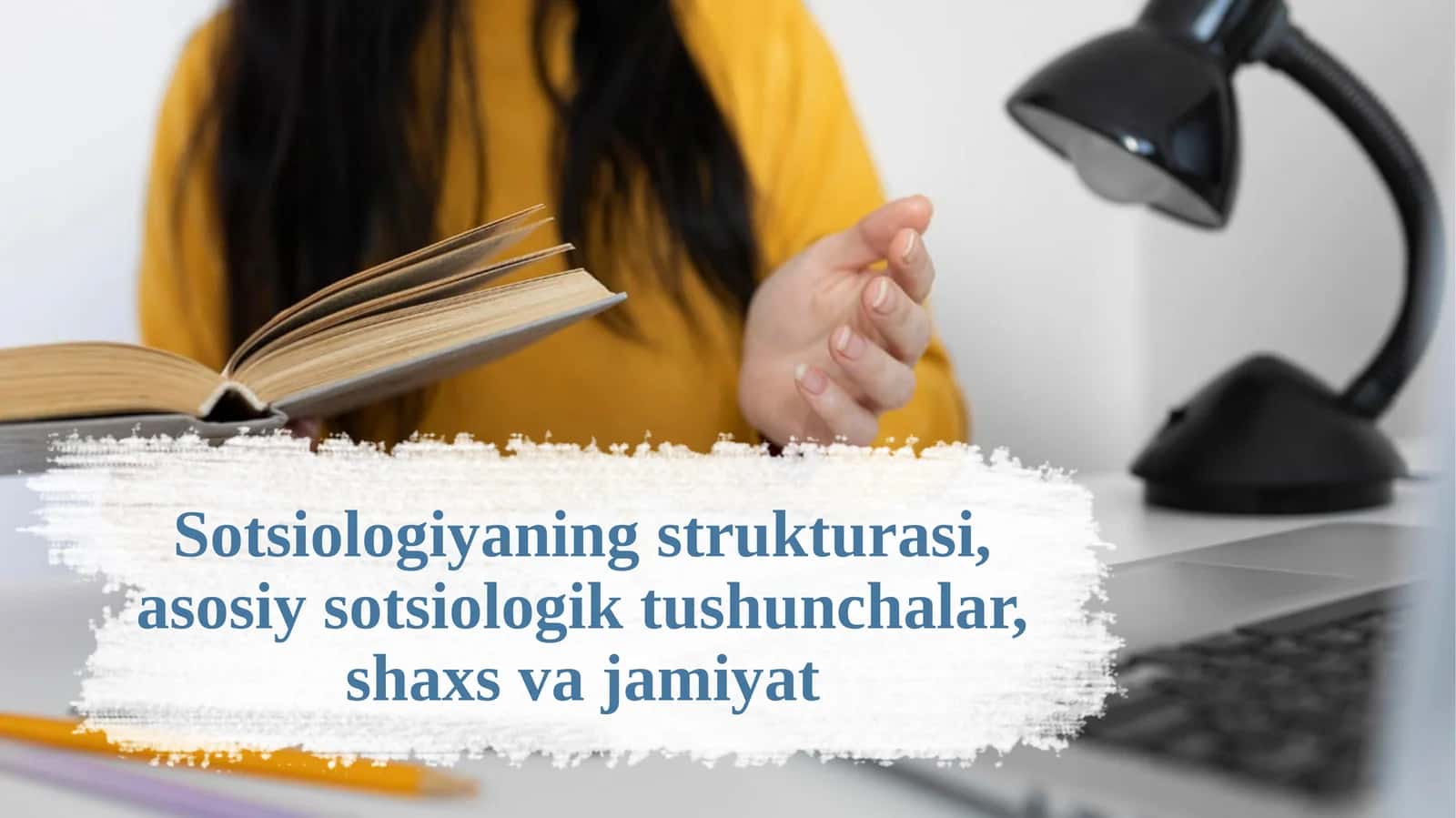Sotsiologiyaning strukturasi, asosiy sotsiologik tushunchalar, shaxs va jamiyat. 1