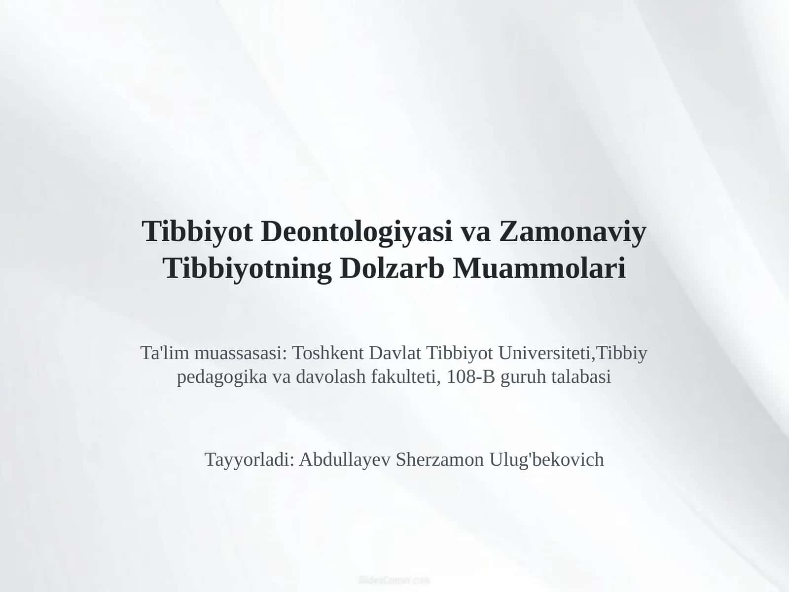 Tibbiyot Deontologiyasi va Zamonaviy Tibbiyotning Dolzarb Muammolari 1